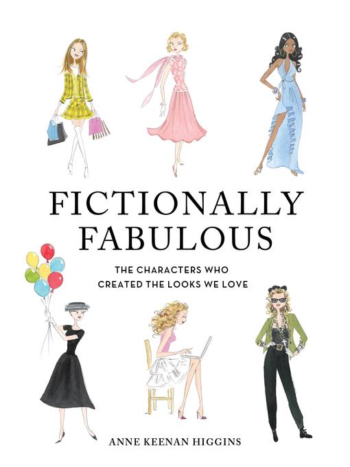 Title details for Fictionally Fabulous by Anne Keenan Higgins - Available